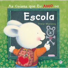 As coisas que eu amo na escola