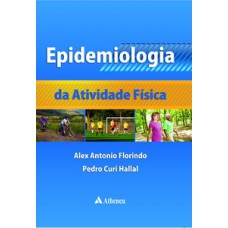 Epidemiologia da atividade física Epidemiologia da atividade física
