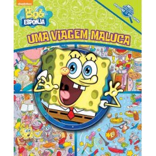 Bob Esponja - Uma viagem maluca Bob Esponja - Uma viagem maluca