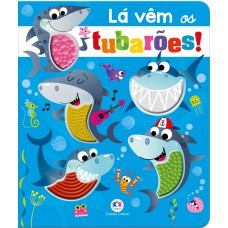 Lá vêm os tubarões!