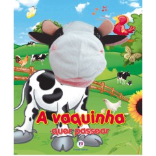 A vaquinha quer passear