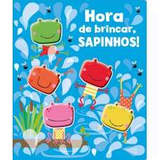 Hora de brincar, sapinhos!