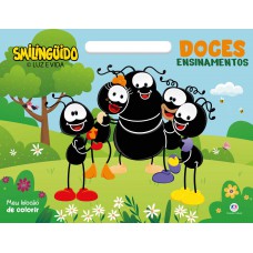 Smilinguido - Doces ensinamentos Smilinguido - Doces ensinamentos