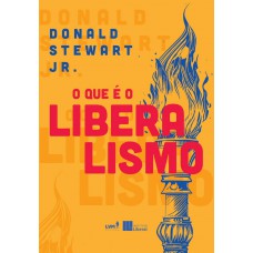 O que é o liberalismo