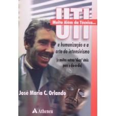 UTI - Muito além da técnica