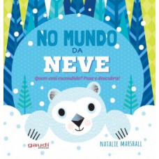 No mundo da neve