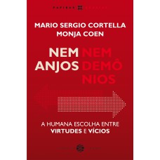 Nem anjos nem demônios: Nem anjos nem demônios: