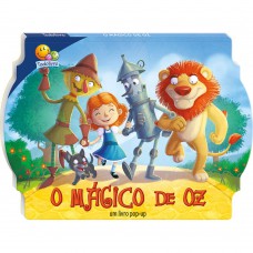 Contos Clássicos em Pop-up: Mágico de Oz, O
