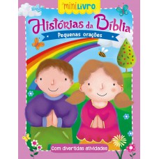 Histórias da Bíblia - Pequenas orações