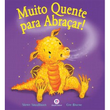 Muito quente para abraçar