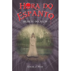 Hora do espanto - O bilhete do além