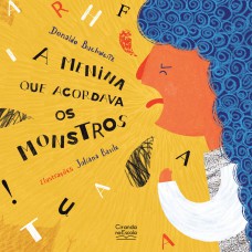 A Menina que Acordava os Monstros
