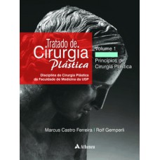 Tratado de cirurgia plástica - Princípios de cirurgia plástica