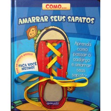 Como... amarrar seus sapatos