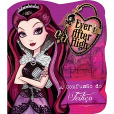 Ever After High - A confusão do feitiço Ever After High - A confusão do feitiço