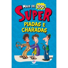 Super piadas e charadas Super piadas e charadas