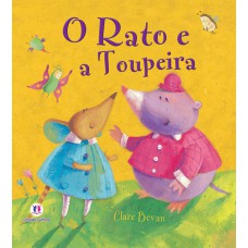 O rato e a toupeira O rato e a toupeira