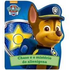 Patrulha Canina - Chase e o mistério do alienígena