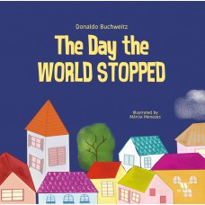 The day the world stopped The day the world stopped
