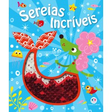 Sereias incríveis Sereias incríveis