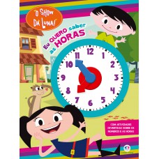O show da Luna - Eu quero saber as horas