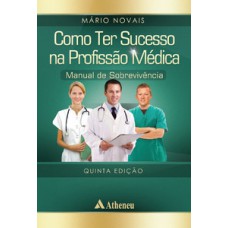 Como ter sucesso na profissão médica Como ter sucesso na profissão médica