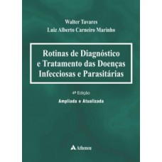 Rotinas de diagnóstico e tratamento das doenças infecciosas e parasitárias