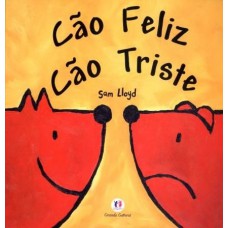 Cão feliz cão triste
