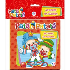 Patati Patatá - As cores da alegria