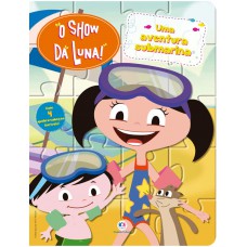 O Show da Luna - Uma aventura submarina