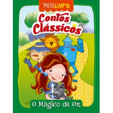 Contos clássicos - O Mágico de Oz