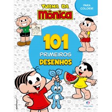 101 primeiros desenhos - Turma da Mônica