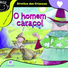 O homem caracol O homem caracol