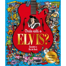 Onde está o Elvis?