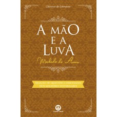 A mão e a luva A mão e a luva