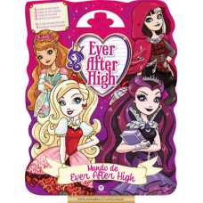 Ever After High - Mundo de Ever After High Ever After High - Mundo de Ever After High