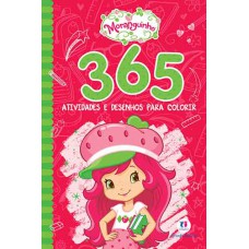 Moranguinho - 365 atividades e desenhos para colorir
