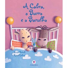 A cabra, o burro e o barulho