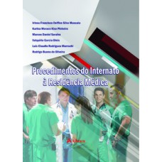 Procedimentos do internato à residência médica Procedimentos do internato à residência médica
