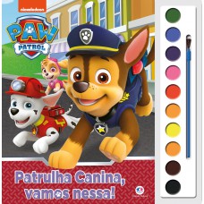 Patrulha Canina - Patrulha Canina, Vamos Nessa!