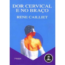 Dor Cervical e no Braço