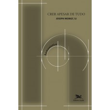 Crer apesar de tudo