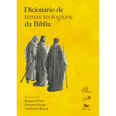 Dicionário de temas teológicos da Bíblia Dicionário de temas teológicos da Bíblia