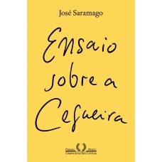 Ensaio sobre a cegueira (Nova edição) - Capa com caligrafia de Chico Buarque