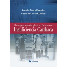 Abordagem multidisciplinar ao paciente com insuficência cardíaca