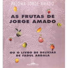 As frutas de Jorge Amado As frutas de Jorge Amado