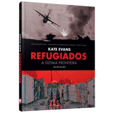 Refugiados: A Última Fronteira