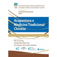 Acupuntura e medicina tradicional chinesa Acupuntura e medicina tradicional chinesa
