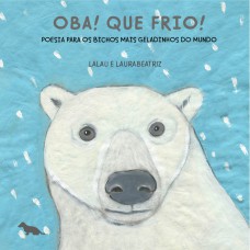 Oba! Que frio!
