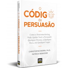 O Código da Persuasão